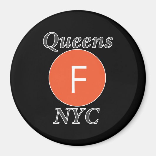 Queens NYC F-Zug Magnet (Vorne)