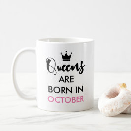 Queens sind geboren in - Benutzerdefinierter Monat Kaffeetasse