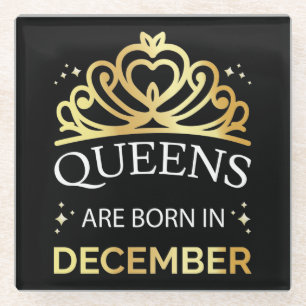 Queens sind im Dezember Geboren I Glasuntersetzer