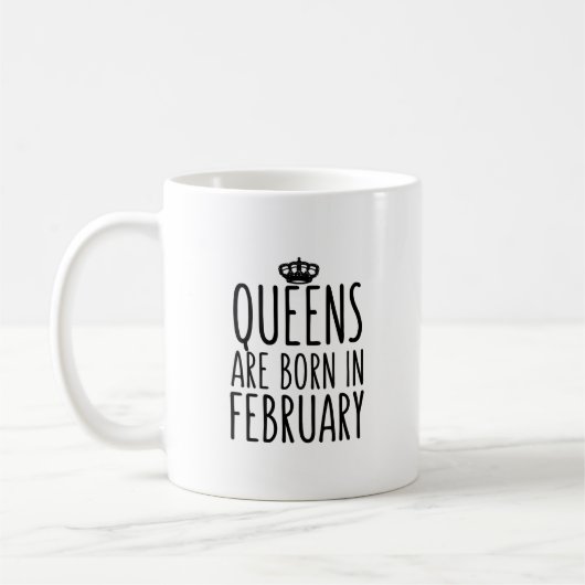 Queens sind im Februar geboren Coffee Tasse (Links)