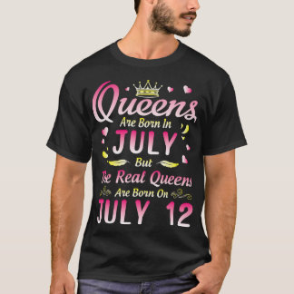 Queens sind im Juli Geboren, aber die wahren Queen T-Shirt