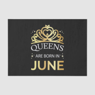 Queens sind im Juni Geboren I Seidenpapier