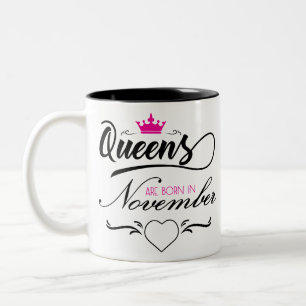 Queens sind im November Geboren Zweifarbige Tasse