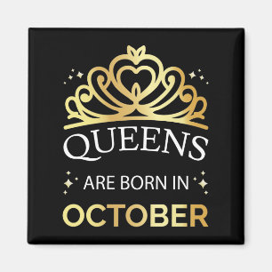 Queens sind im Oktober I Geboren Magnet