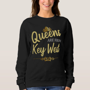 Queens sind von West Fl Florida Funny Zuhause Roo Sweatshirt