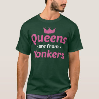 Queens von Yonkers New York Heimat Nyc Zuhause T-Shirt
