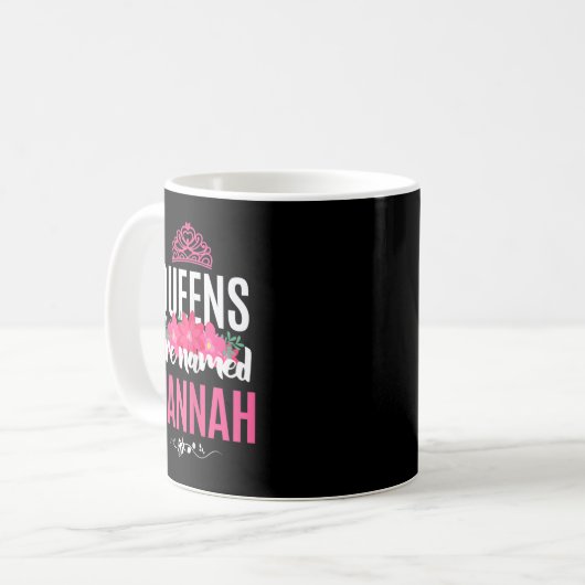 Queens werden Hannah Geschenk Pink Blume Custom Na Kaffeetasse (Vorderseite Links)