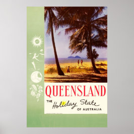 Queensland, der Staat von Holiday, Australien Poster