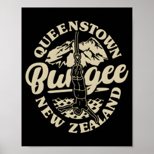 Queenstown-Bungee-Jumping Neuseeland Bungee Extrem Poster