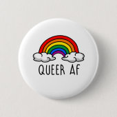 QUEER AF BUTTON (Vorderseite)