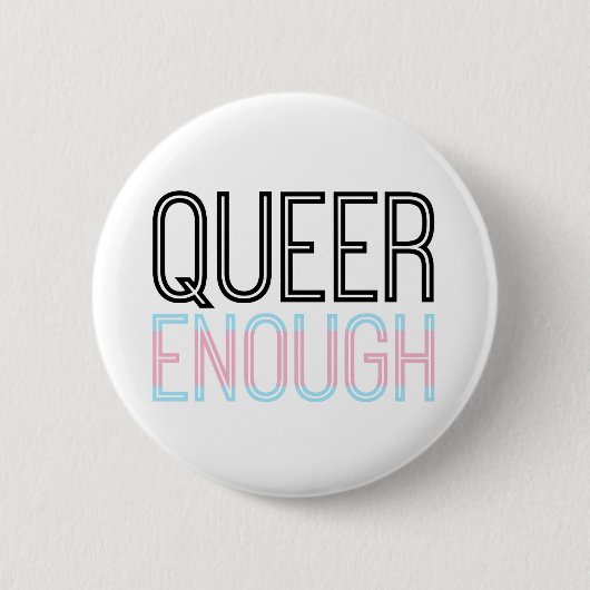 Queer genug Knopf Transportes Button (Vorderseite)