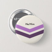 Queer Pronomen-Knopf He/Him Button (Vorne & Hinten)