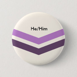 Queer Pronomen-Knopf He/Him Button
