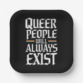 Queer Stolz Quee Menschen werden es immer geben Pappteller (Vorderseite)