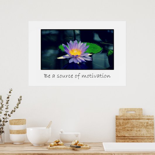 Quelle der Motivation sein Poster (Küche)