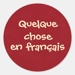 Quelque wählte en français runder aufkleber