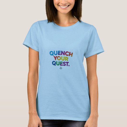 Quench your Quest T-Shirt (Vorderseite)