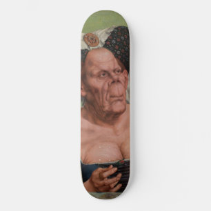 Quentin Matsys - A Grotesque Old Woman Skateboard