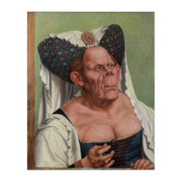 Quentin Matsys - Eine Groteske Alte Frau Acryl Wandkunst