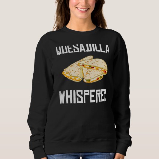 Quesadilla Cheese Maker Vegan Sauce Sweatshirt (Vorderseite)