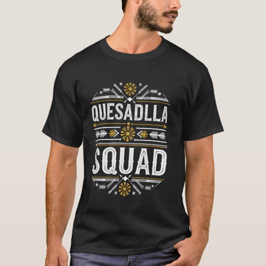 Quesadilla-Mannschaft T-Shirt (Vorderseite)