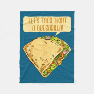 Quesadilla Taco Wortspiel 5. Mai mexikanisches Ess Fleecedecke