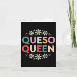 Queso Queen Floral Funny Cinco De Mayo Funny Mexic Karte