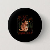 Quest Fantasy Squad Broccoli Funny Cat  Button (Vorderseite)
