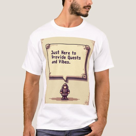 Questgeber-Tee – Pixel-Style Vibes Only T-Shirt (Vorderseite)