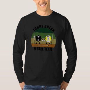 Queue Sport Pool Billard Team Lucky Break 9 Ball T-Shirt