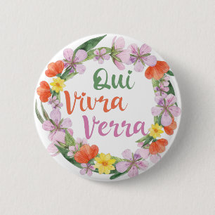 Qui Vivra Verra Französisches Sprichwort Button