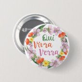 Qui Vivra Verra Französisches Sprichwort Button (Vorne & Hinten)