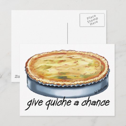Quiche a Chance geben Postkarte (Vorne/Hinten)