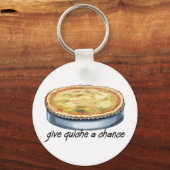 Quiche a Chance geben Schlüsselanhänger (Vorderseite)
