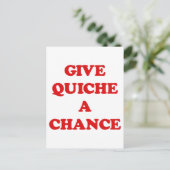 QUICHE EINE CHANCE GEBEN POSTKARTE (Stehend Vorderseite)