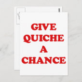 QUICHE EINE CHANCE GEBEN POSTKARTE (Vorne/Hinten)