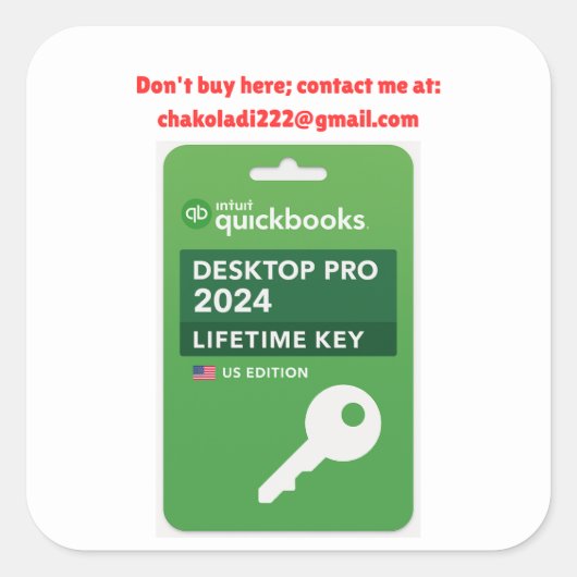 Quickbooks Desktop Pro 2024 chakoladi222@gmail.com Quadratischer Aufkleber (Vorderseite)