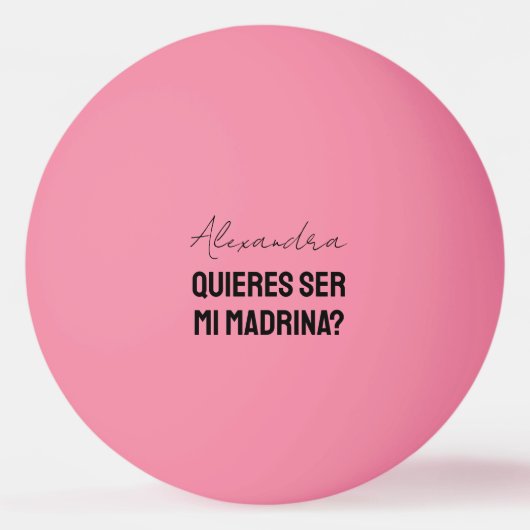 Quieres Ser Mi Madrina Godparent Proposal Player Tischtennisball (Vorderseite)