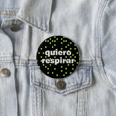 Quiero respirar Button (Beispiel)