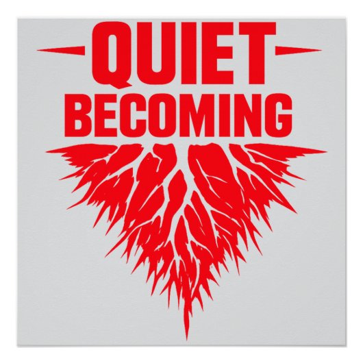 Quiet Becoming Poster (Vorderseite)