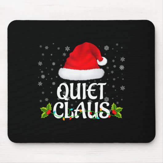 Quiet Claus Christmas Lights Santa Pajama Family M Mousepad (Vorne)
