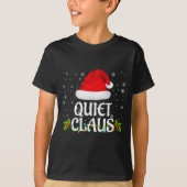 Quiet Claus Christmas Lights Santa Pajama Family M T-Shirt (Vorderseite)