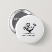Quiet Ggy Meme Feminist Subtle Humor Protest Resis Button (Vorne & Hinten)