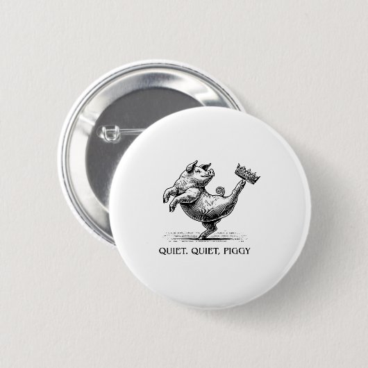 Quiet Ggy Meme Feminist Subtle Humor Protest Resis Button (Vorne & Hinten)