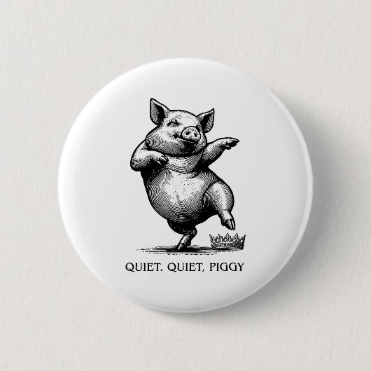 Quiet Ggy Meme Feminist Subtle Humor Protest Resis Button (Vorderseite)
