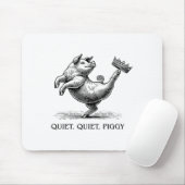Quiet Ggy Meme Feminist Subtle Humor Protest Resis Mousepad (Mit Mouse)
