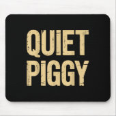 Quiet Ggy Mousepad (Vorne)
