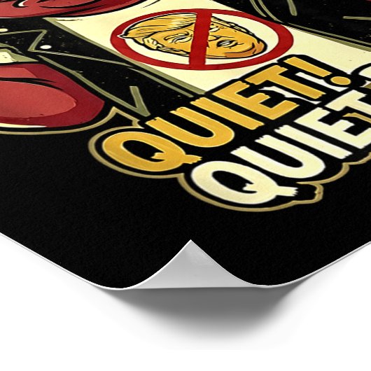 Quiet Ggy Sarcastic Litical Humor Funny Design Gif Poster (Ecke)