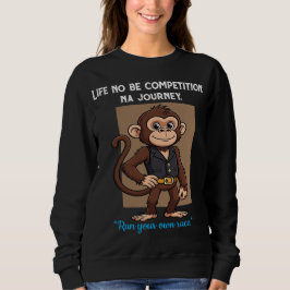 Quiet Growth Monkey – Everyday Mindset T-Shirt Sweatshirt