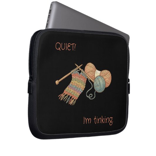 QUIET! I'm tinking. Laptopschutzhülle (Vorne Rechts)